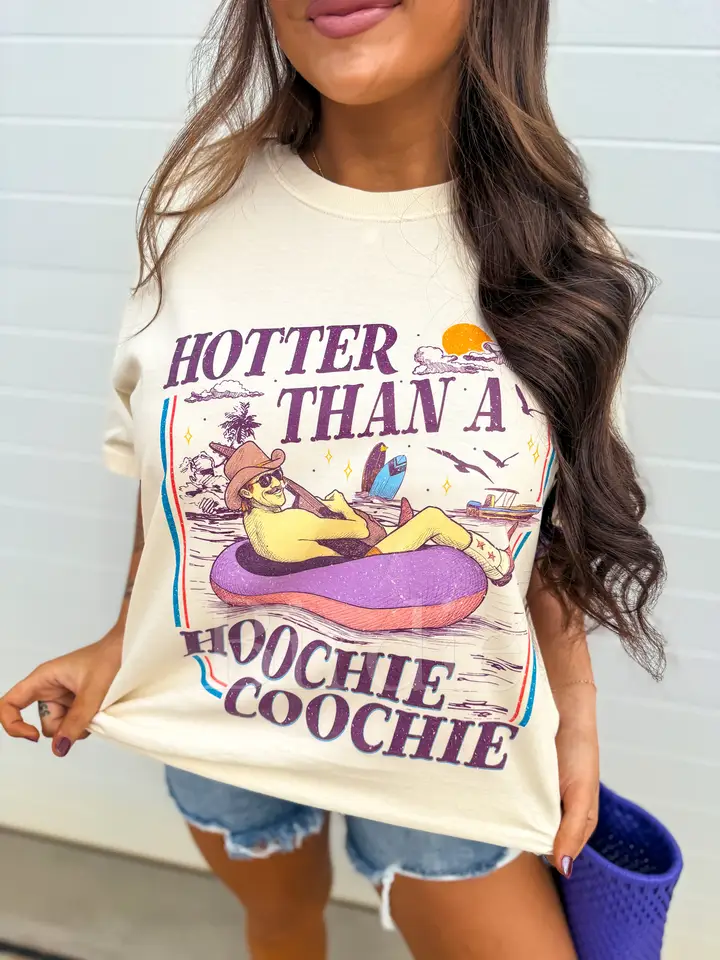 Hotter Than a Hoochie Coochie Tee - Image 3